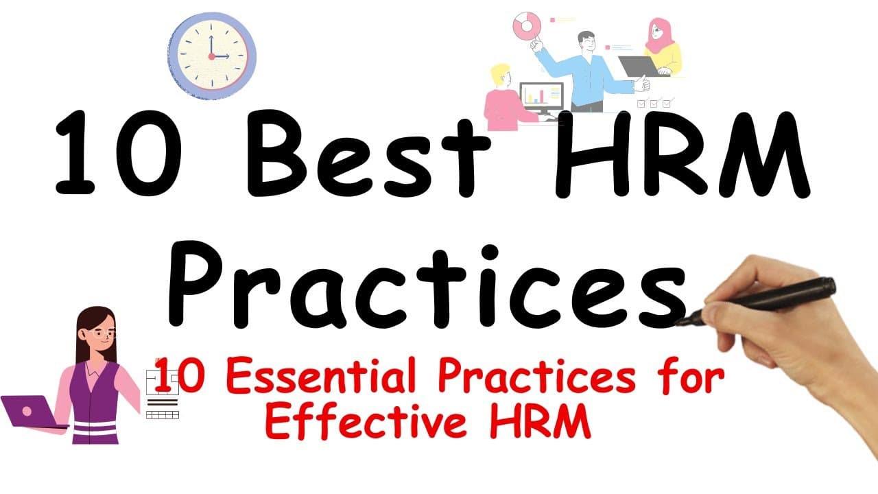 Mastering HRM: 10 Best Practices for Effective Human Resources 
