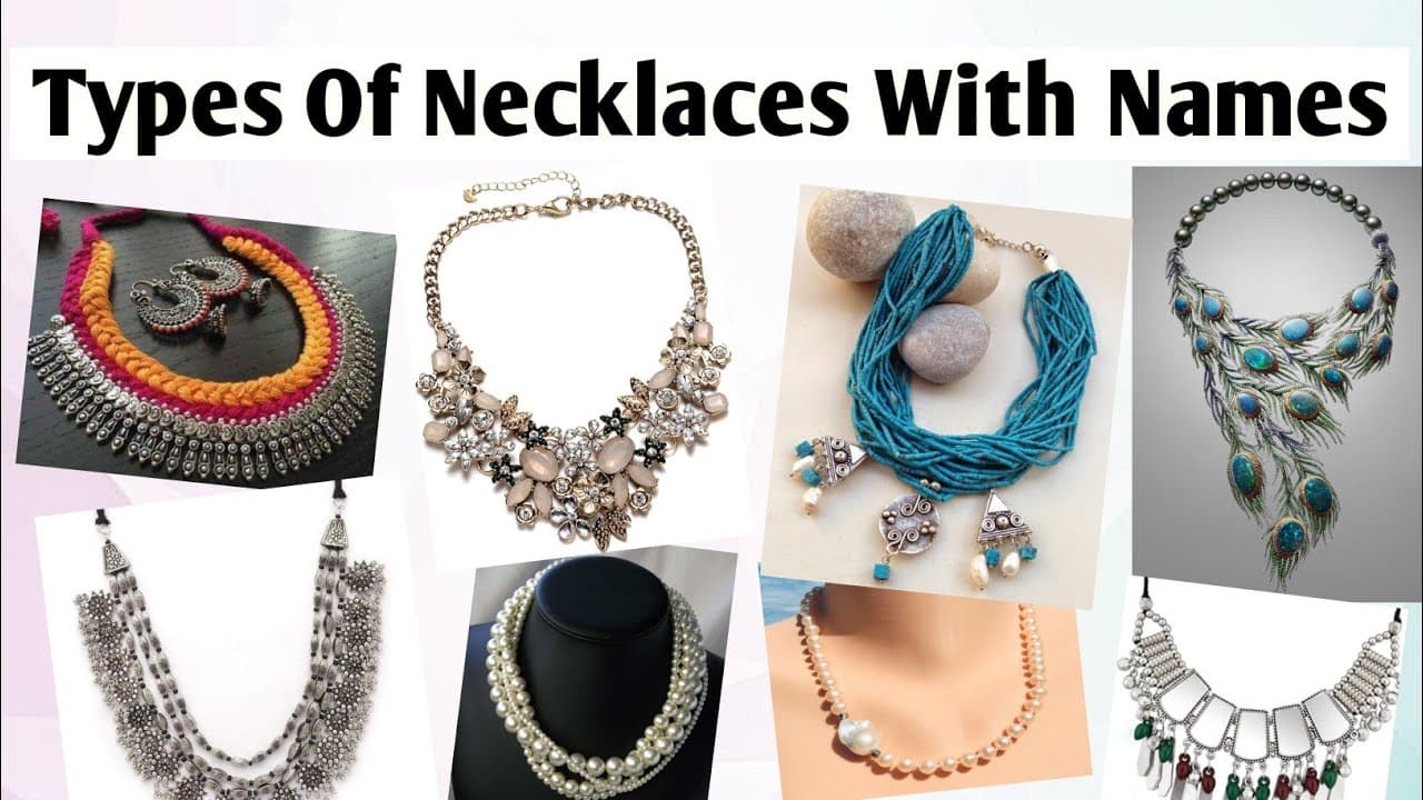 Different Types Names Of Necklace Styles Types If Necklaces And